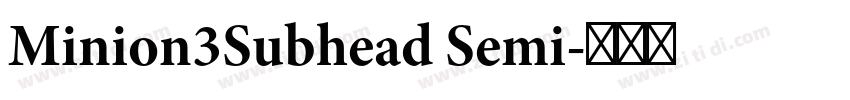 Minion3Subhead Semi字体转换